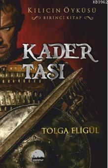 Kader Taşı - Tolga Eligül | Yeni ve İkinci El Ucuz Kitabın Adresi