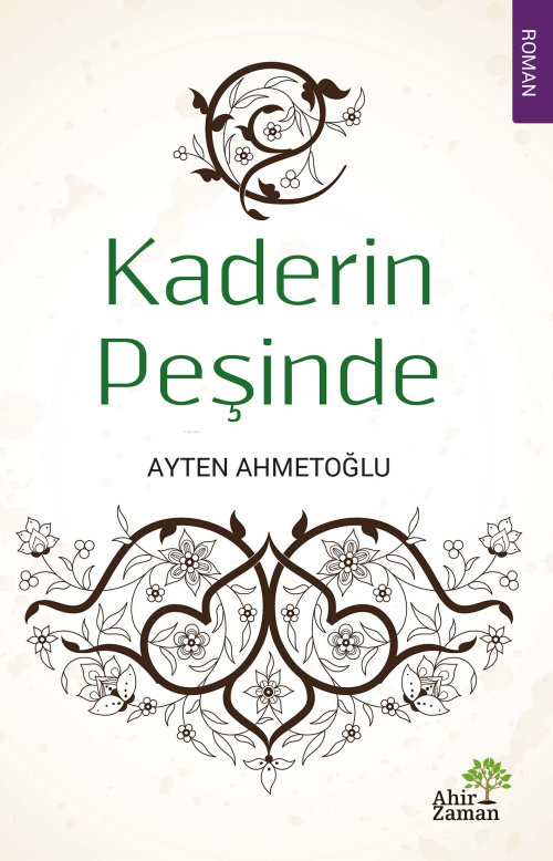 Kaderin Peşinde - Ayten Ahmetoğlu | Yeni ve İkinci El Ucuz Kitabın Adr