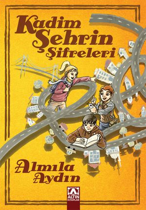 Kadim Şehrin Şifreleri - Almila Aydın | Yeni ve İkinci El Ucuz Kitabın