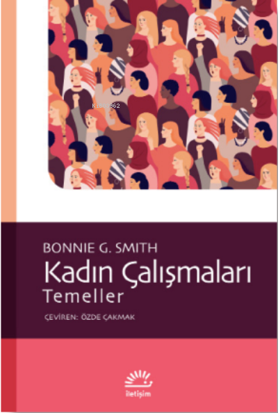 Kadın Çalışmaları Temeller - Bonnie G. Smith | Yeni ve İkinci El Ucuz 