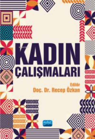 Kadın Çalışmaları - Recep Özkan | Yeni ve İkinci El Ucuz Kitabın Adres