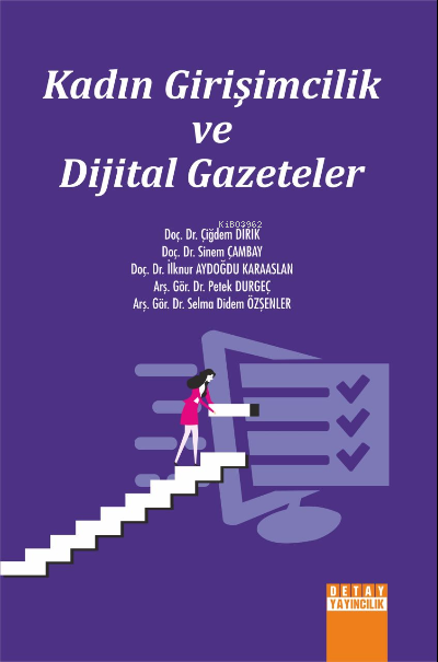 Kadın Girişimcilik ve Dijtal Gazeteler - İlknur Aydoğdu Karaaslan | Ye