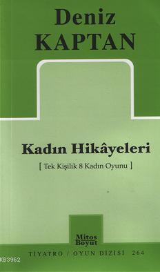 Kadın Hikayeleri - Deniz Kaptan | Yeni ve İkinci El Ucuz Kitabın Adres