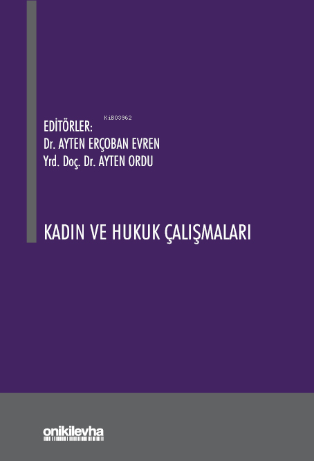 Kadın ve Hukuk Çalışmaları - Ayten Ordu | Yeni ve İkinci El Ucuz Kitab