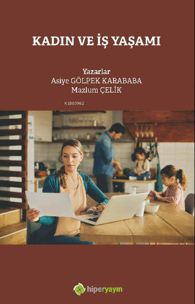 Kadın ve İş Yaşamı - Mazlum Çelik | Yeni ve İkinci El Ucuz Kitabın Adr