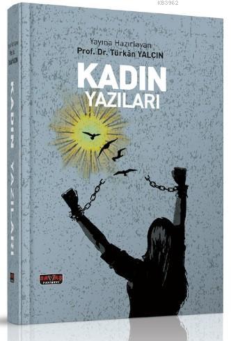 Kadın Yazıları - Türkan Yalçın | Yeni ve İkinci El Ucuz Kitabın Adresi