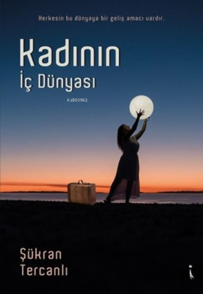 Kadının İç Dünyası - Şükran Tercanlı | Yeni ve İkinci El Ucuz Kitabın 