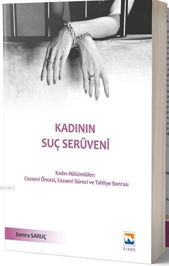 Kadının Suç Serüveni - Semra Saruç | Yeni ve İkinci El Ucuz Kitabın Ad