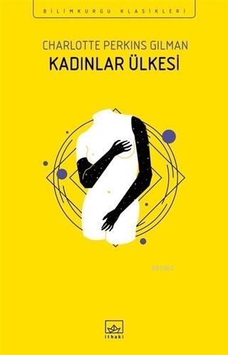 Kadınlar Ülkesi - Charlotte Perkins Gilman | Yeni ve İkinci El Ucuz Ki