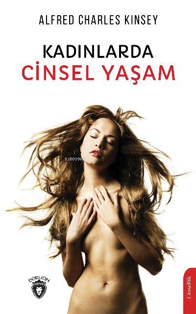 Kadınlarda Cinsel Yaşam - Alfred Charles Kinsey | Yeni ve İkinci El Uc