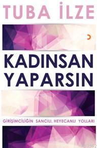 Kadınsan Yaparsın - Tuba İlze | Yeni ve İkinci El Ucuz Kitabın Adresi