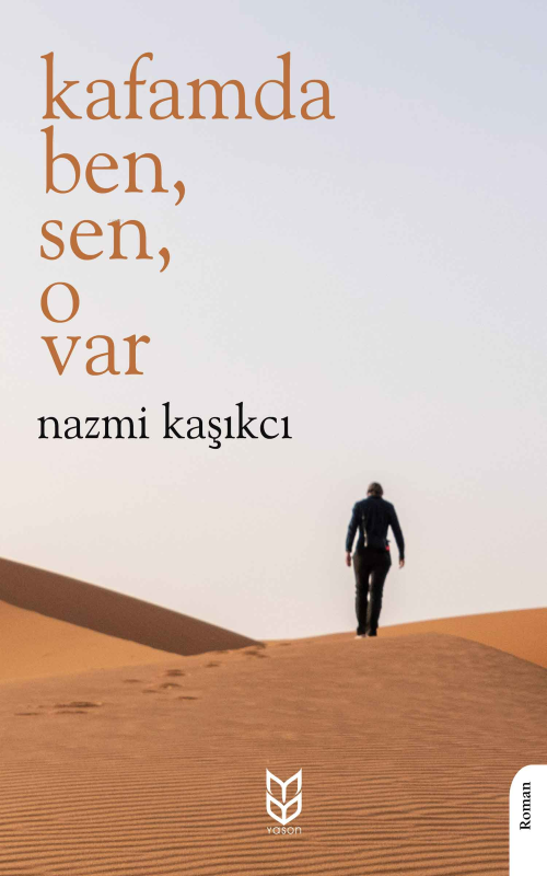 Kafamda Ben Sen O Var - Nazmi Kaşıkcı | Yeni ve İkinci El Ucuz Kitabın