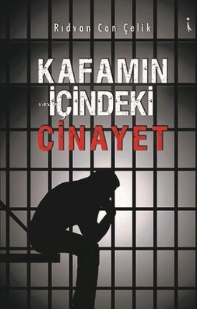 Kafamın İçindeki Cinayet - Rıdvan Can Çelik | Yeni ve İkinci El Ucuz K