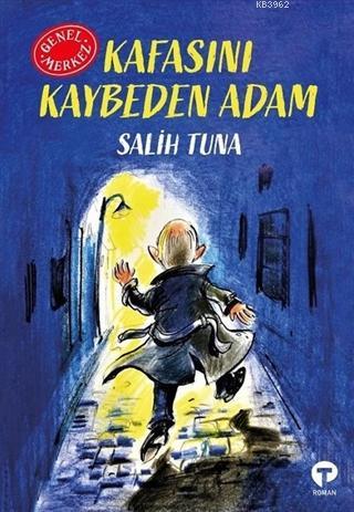 Kafasını Kaybeden Adam - Salih Tuna | Yeni ve İkinci El Ucuz Kitabın A