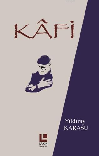 Kafi - Yıldıray Karasu | Yeni ve İkinci El Ucuz Kitabın Adresi