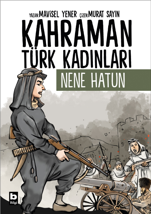 Kahraman Türk Kadınları;Nene Hatun - Mavisel Yener | Yeni ve İkinci El