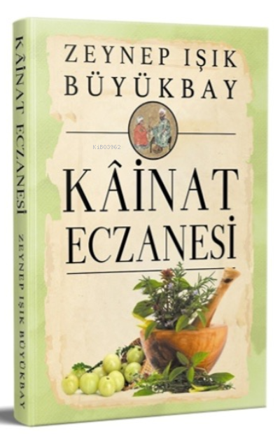 Kâinat Eczanesi - Zeynep Işık Büyükbay | Yeni ve İkinci El Ucuz Kitabı