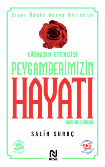 Kâinatın Efendisi Peygamberimizin Hayatı 2 (Karton Kapak) - Salih Suru