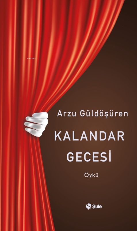 Kalandar Gecesi - Arzu Güldöşüren | Yeni ve İkinci El Ucuz Kitabın Adr