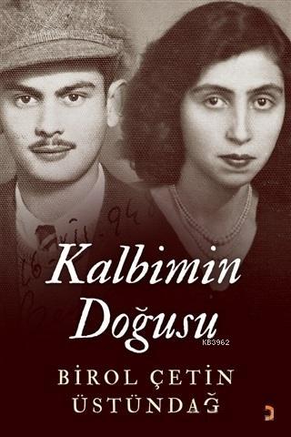 Kalbimin Doğusu - Birol Çetin Üstündağ | Yeni ve İkinci El Ucuz Kitabı