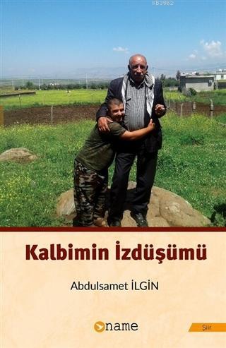 Kalbimin İzdüşümü - Abdulsamet İlgin | Yeni ve İkinci El Ucuz Kitabın 