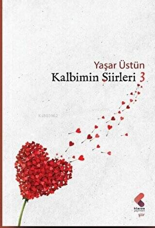 Kalbimin Şiirleri - 3 - Yaşar Üstün | Yeni ve İkinci El Ucuz Kitabın A