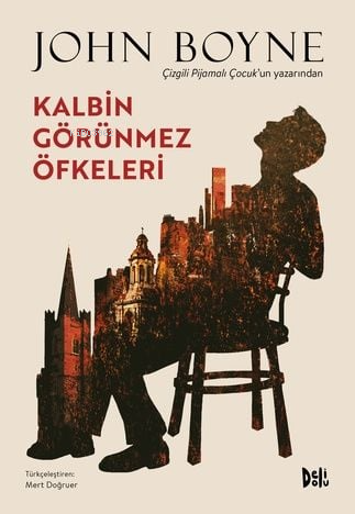 Kalbin Görünmez Öfkeleri - John Boyne | Yeni ve İkinci El Ucuz Kitabın