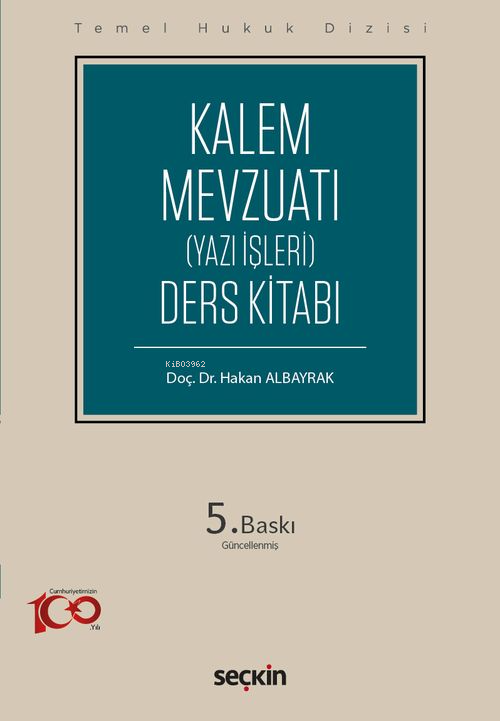 Kalem Mevzuatı (Yazı İşleri) Ders Kitabı (THD) - Hakan Albayrak | Yeni