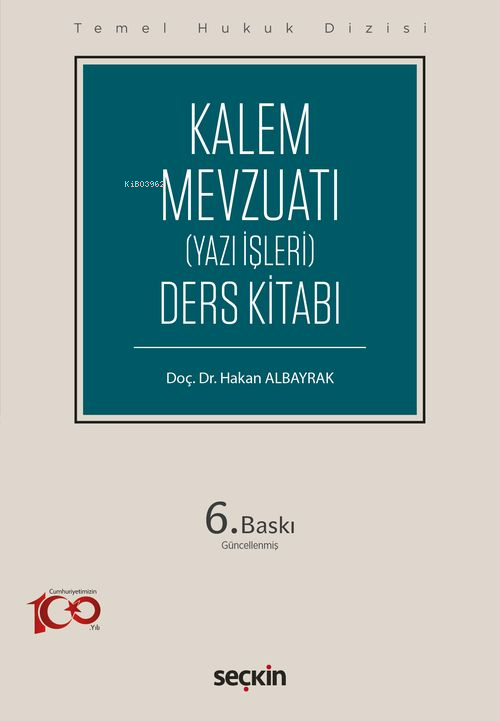 Kalem Mevzuatı (Yazı İşleri) Ders Kitabı - Hakan Albayrak | Yeni ve İk