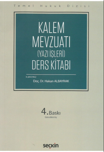 Kalem (Yazı İşleri) Mevzuatı - Hakan Albayrak | Yeni ve İkinci El Ucuz