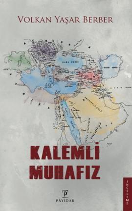 Kalemli Muhafız - Volkan Yaşar Berber | Yeni ve İkinci El Ucuz Kitabın