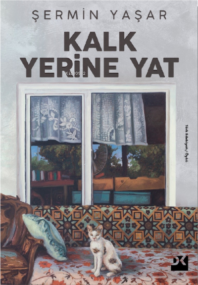 Kalk Yerine Yat - Şermin Yaşar | Yeni ve İkinci El Ucuz Kitabın Adresi