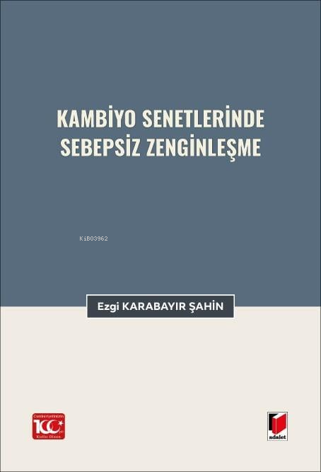 Kambiyo Senetlerinde Sebepsiz Zenginleşme - Ezgi Karabayır Şahin | Yen