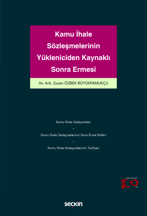 Kamu İhale Sözleşmelerinin Yükleniciden Kaynaklı Sona Ermesi - Zozan Ö