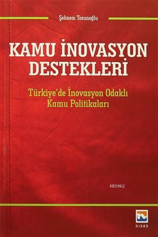 Kamu İnovasyon Destekleri - Şebnem Tosunoğlu | Yeni ve İkinci El Ucuz 