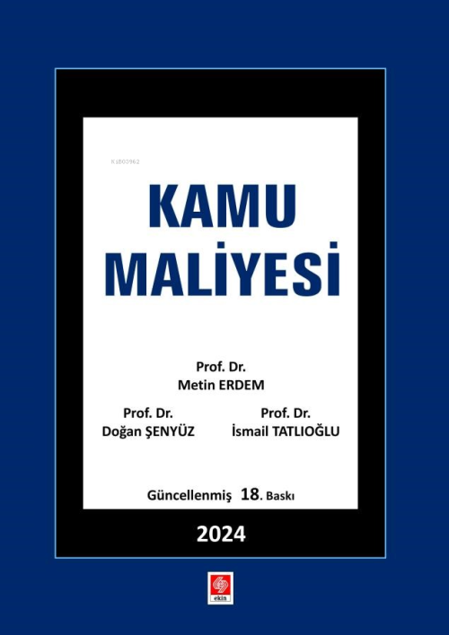 Kamu Maliiyesi - İsmail Tatlıoğlu | Yeni ve İkinci El Ucuz Kitabın Adr