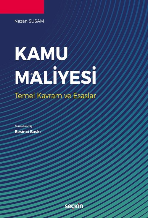 Kamu Maliyesi - Nazan Susam | Yeni ve İkinci El Ucuz Kitabın Adresi