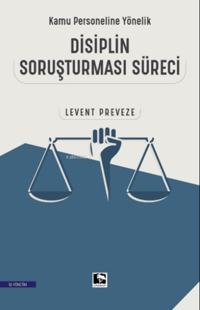 Kamu Personeline Yönelik Disiplin Soruşturması Süreci - Levent Preveze