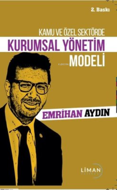 Kamu ve Özel Sektörde Kurumsal Yönetim Modelic - Emrihan Aydın | Yeni 