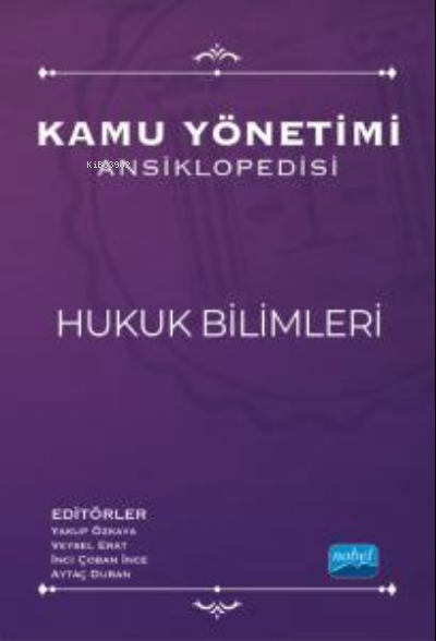 Kamu Yönetimi Ansiklopedisi - Hukuk Bilimleri - Veysel Erat | Yeni ve 