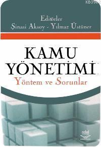 Kamu Yönetimi - Şinasi Aksoy | Yeni ve İkinci El Ucuz Kitabın Adresi