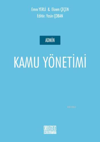 Kamu Yönetimi - Ekrem Çeçen | Yeni ve İkinci El Ucuz Kitabın Adresi