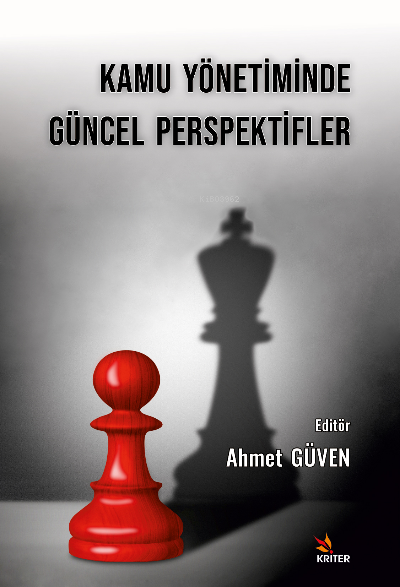 Kamu Yönetiminde Güncel Perspektifler - Ahmet Güven | Yeni ve İkinci E