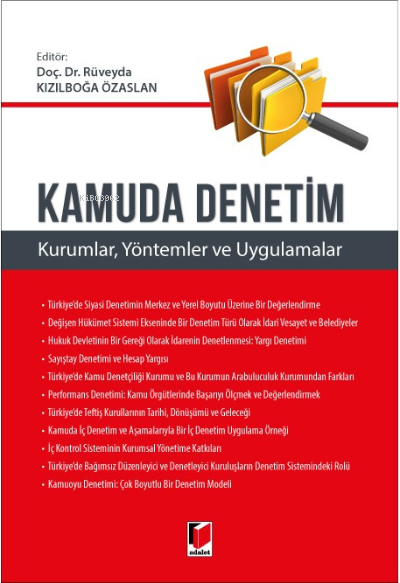 Kamuda Denetim (Kurumlar, Yöntemler ve Uygulamalar) - Rüveyda Kızılboğ