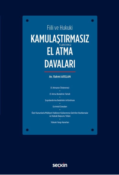 Kamulaştırmasız El Atma Davaları - Rahmi Arslan | Yeni ve İkinci El Uc