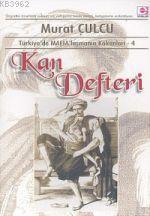 Kan Defteri - Murat Çulcu | Yeni ve İkinci El Ucuz Kitabın Adresi