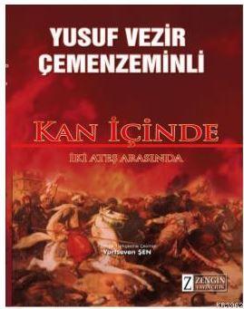 Kan İçinde - Yusuf Vezir Çemenzeminli- | Yeni ve İkinci El Ucuz Kitabı