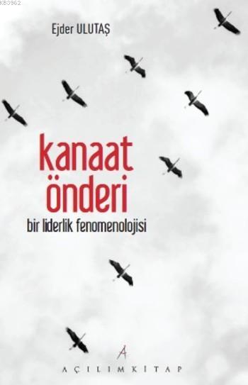 Kanaat Önderi - Ejder Ulutaş | Yeni ve İkinci El Ucuz Kitabın Adresi