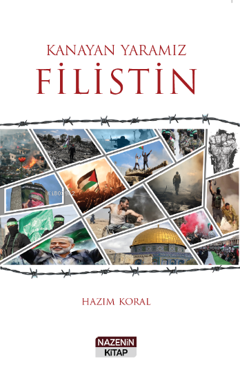 Kanayan Yaramız Filistin - Hazım Koral | Yeni ve İkinci El Ucuz Kitabı