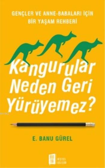 Kangurular Neden Geri Yürüyemez ? - E.Banu Gürel | Yeni ve İkinci El U